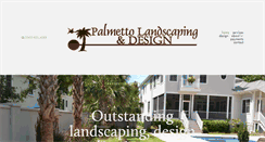 Desktop Screenshot of palmettolandscapinganddesign.com
